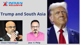 Indianxclusive political Analysis Trump and South Asia with Vinson X Palathingal